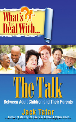What's the Deal with The Talk Between Adult Children and Their Parents