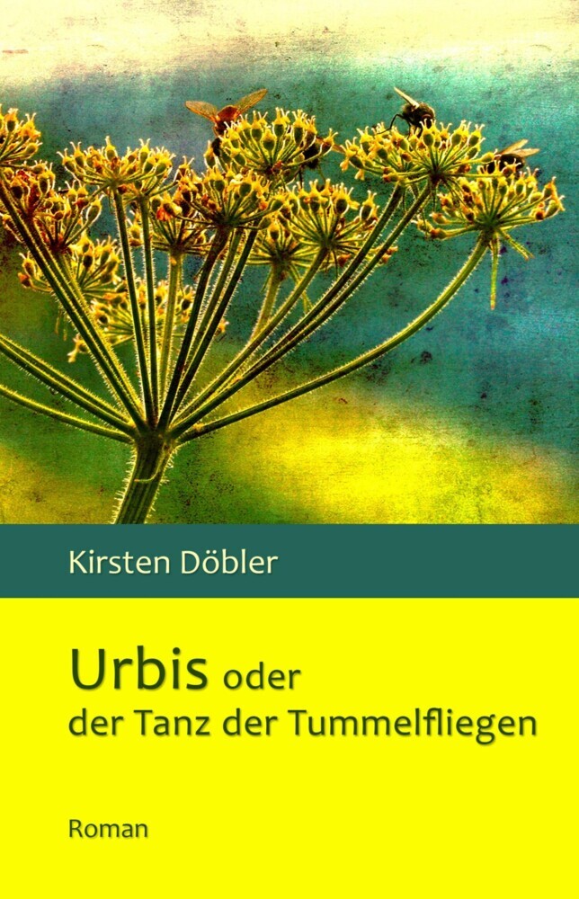 Urbis oder der Tanz der Tummelfliegen main product photo