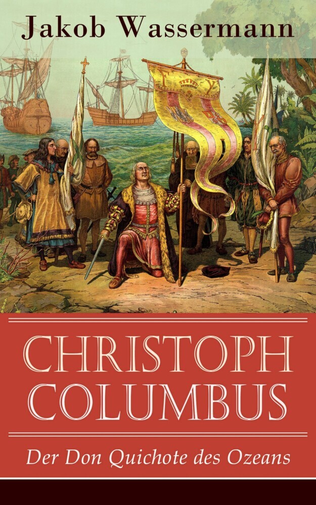 Christoph Columbus - Der Don Quichote des Ozeans main product photo