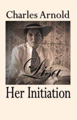 Lisa, Her Initiation