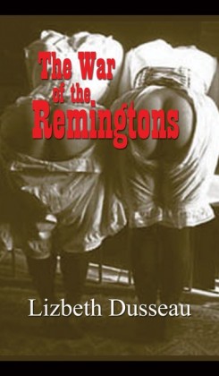The War of the Remingtons