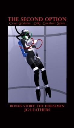 The Second Option: Cruel Goddess or Constant Slave