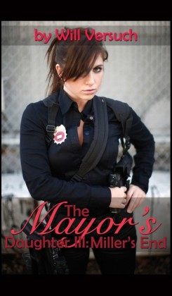 The Mayor's Daughter III: Miller's End