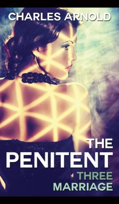 The Penitent III: Marriage