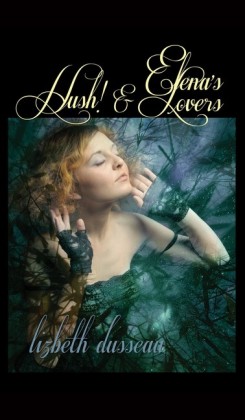 Elena's Lovers & Hush!
