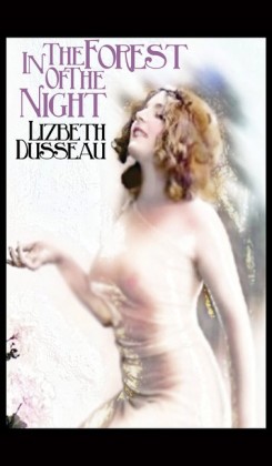In the Forest of the Night