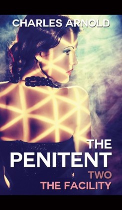 The Penitent II: The Facility