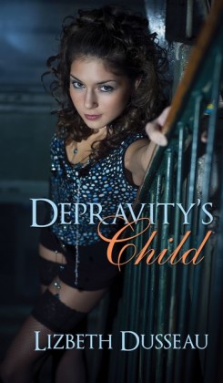 Depravity's Child