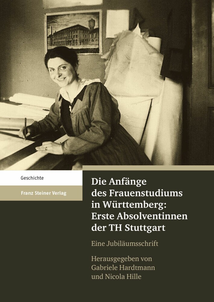 Die Anfänge des Frauenstudiums in Württemberg: Erste Absolventinnen der TH Stuttgart main product photo