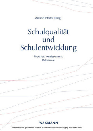 Schulqualität und Schulentwicklung