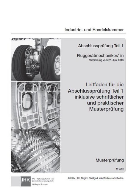 PAL-Musteraufgabensatz - Abschlussprüfung Teil 1 - Fluggerätmechaniker/-in (M 0361) main product photo