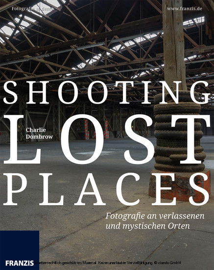 Shooting Lost Places main product photo