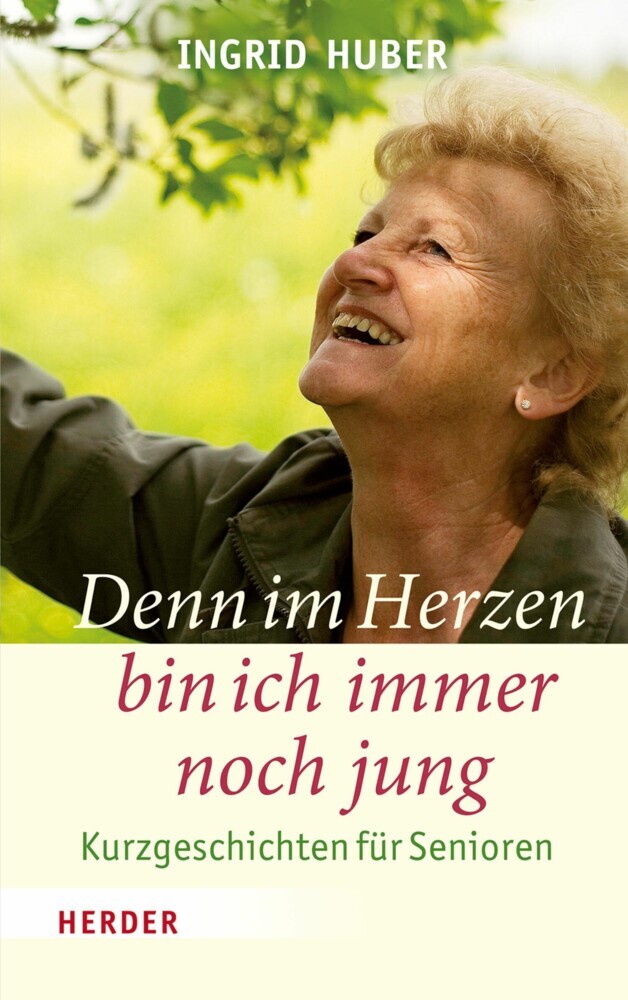 Denn im Herzen bin ich immer noch jung main product photo