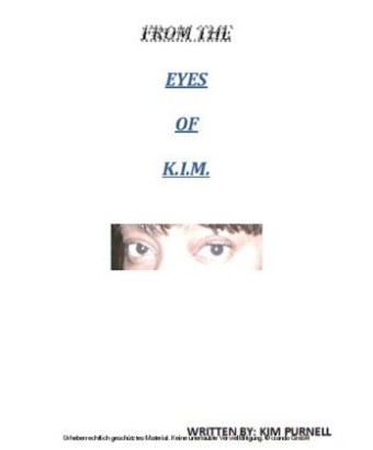 From the Eyes of K.I.M.