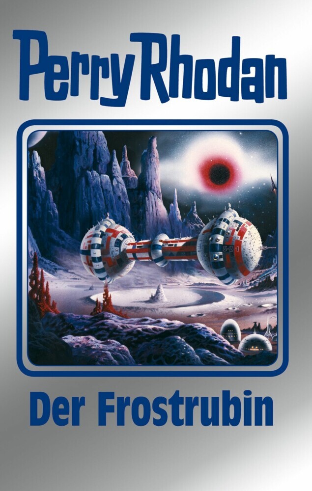 Perry Rhodan 130: Der Frostrubin (Silberband) main product photo
