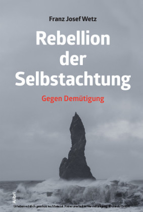 Rebellion der Selbstachtung