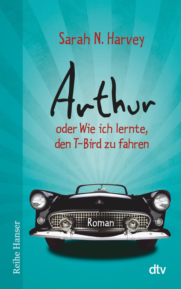 Arthur oder Wie ich lernte, den T-Bird zu fahren main product photo