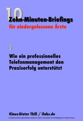 Wie ein professionelles Telefonmanagement den Praxiserfolg unterstützt