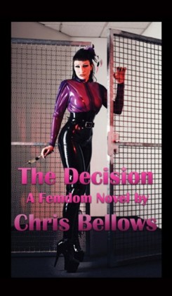 The Decision, A Femdom Novel