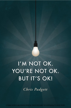 I'm Not OK. You're Not OK. But It's OK!