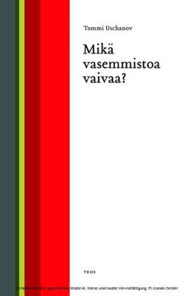 Mikä vasemmistoa vaivaa?