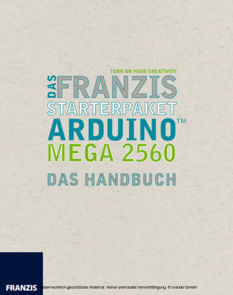 Das Franzis Starterpaket Arduino Mega 2560