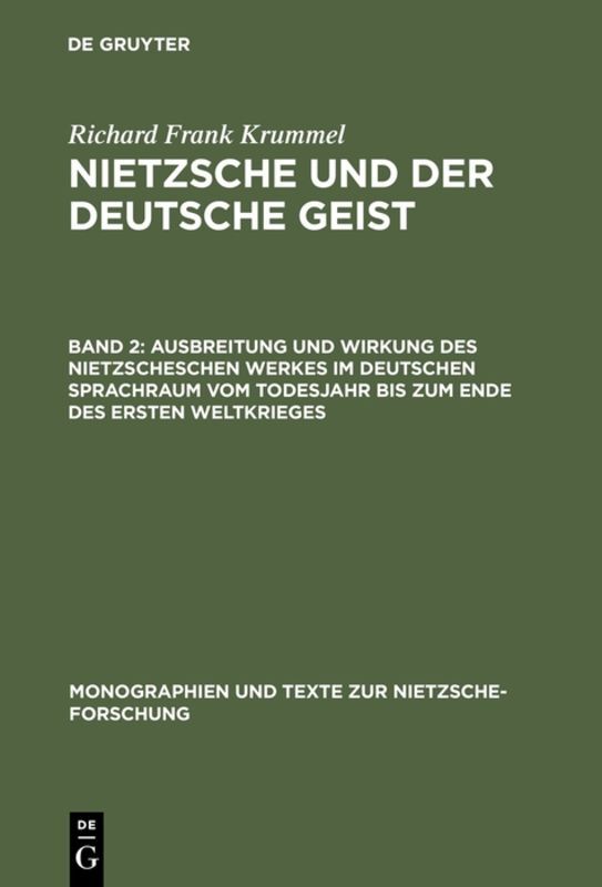 Ausbreitung und Wirkung des Nietzscheschen Werkes im deutschen Sprachraum vom Todesjahr bis zum Ende des Ersten Weltkrieges main product photo