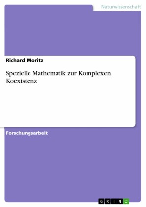Spezielle Mathematik zur Komplexen Koexistenz