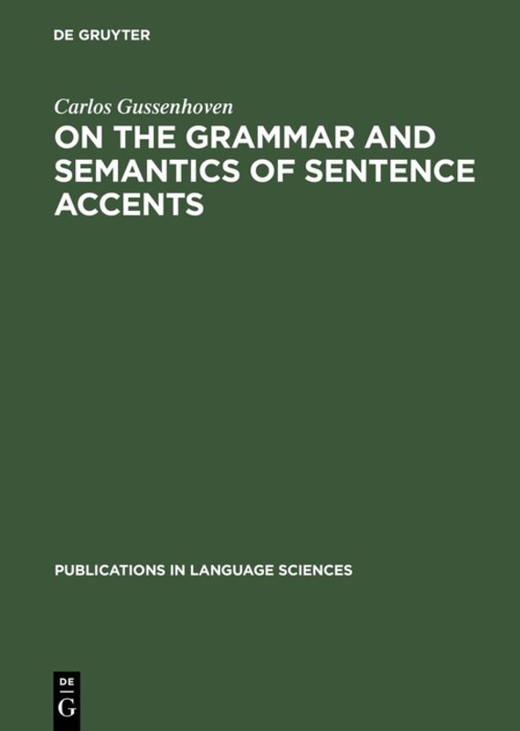 On the Grammar and Semantics of Sentence Accents main product photo