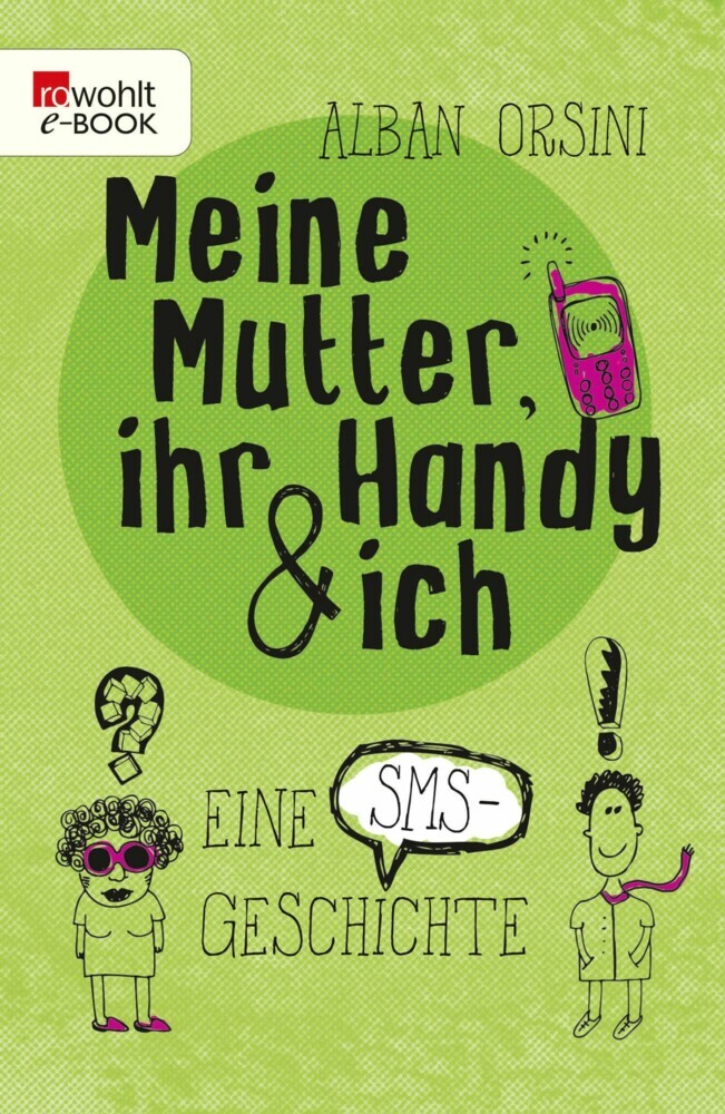 Meine Mutter, ihr Handy und ich main product photo