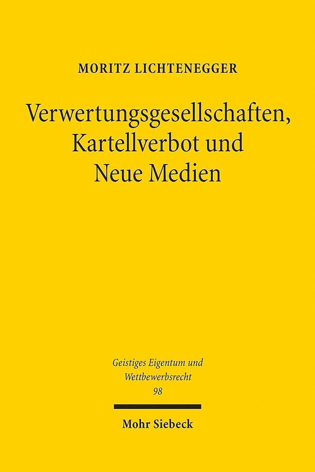 Verwertungsgesellschaften, Kartellverbot und Neue Medien main product photo