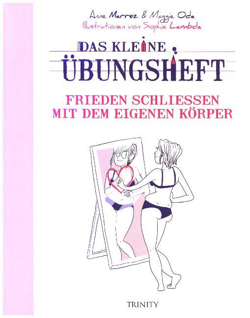 Das kleine Übungsheft - Frieden schließen mit dem eigenen Körper main product photo