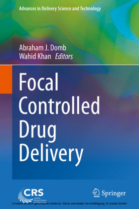 Focal Controlled Drug Delivery