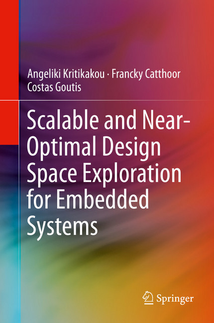 Scalable and Near-Optimal Design Space Exploration for Embedded Systems main product photo