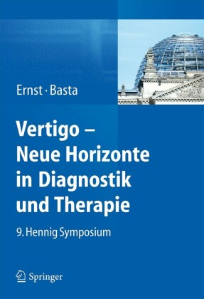 Vertigo - Neue Horizonte in Diagnostik und Therapie