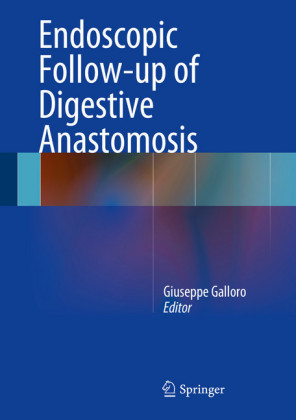 Endoscopic Follow-up of Digestive Anastomosis