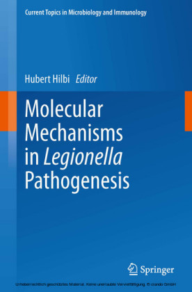 Molecular Mechanisms in Legionella Pathogenesis