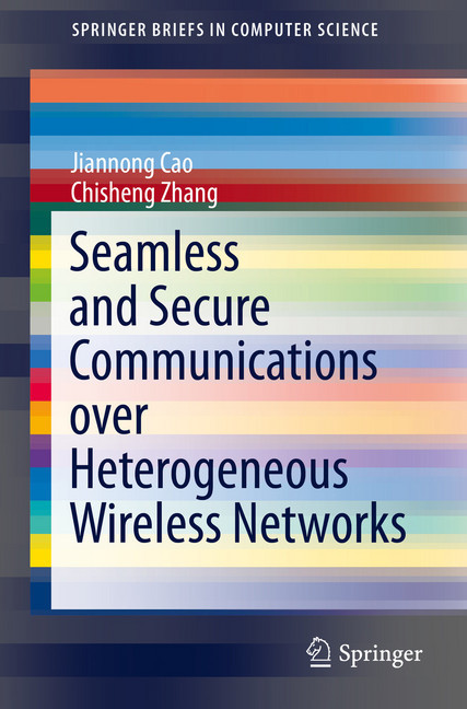 Seamless and Secure Communications over Heterogeneous Wireless Networks main product photo