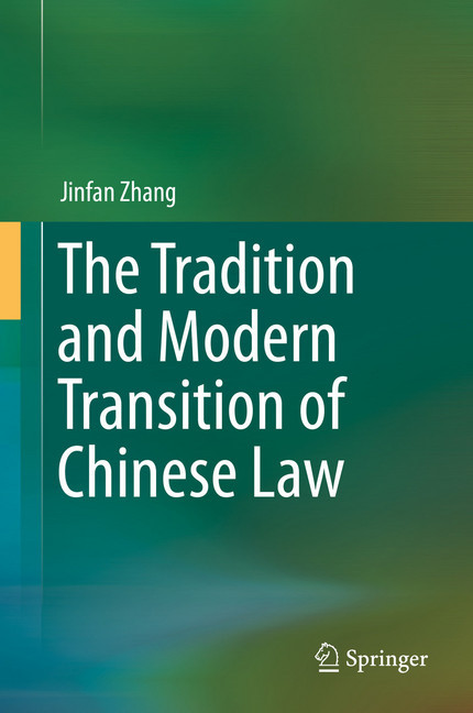 The Tradition and Modern Transition of Chinese Law main product photo