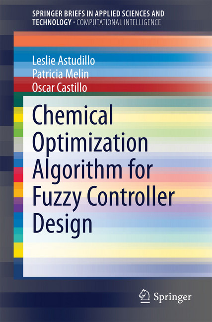 Chemical Optimization Algorithm for Fuzzy Controller Design main product photo
