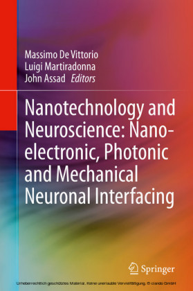 Nanotechnology and Neuroscience: Nano-electronic, Photonic and Mechanical Neuronal Interfacing