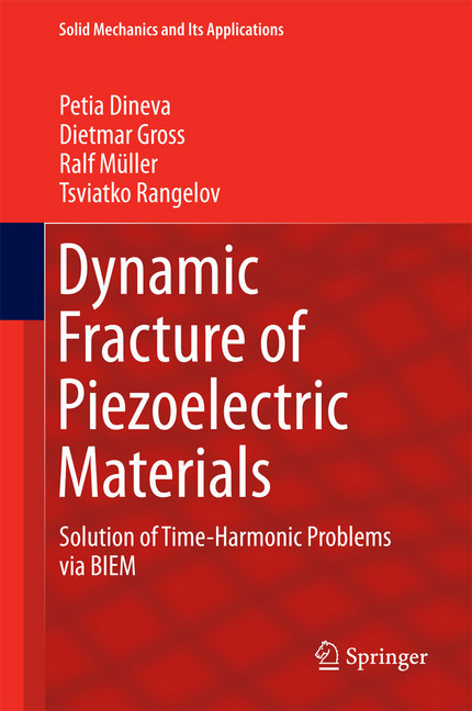 Dynamic Fracture of Piezoelectric Materials main product photo