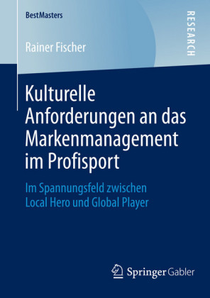 Kulturelle Anforderungen an das Markenmanagement im Profisport