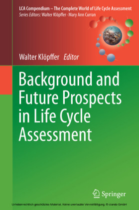 Background and Future Prospects in Life Cycle Assessment
