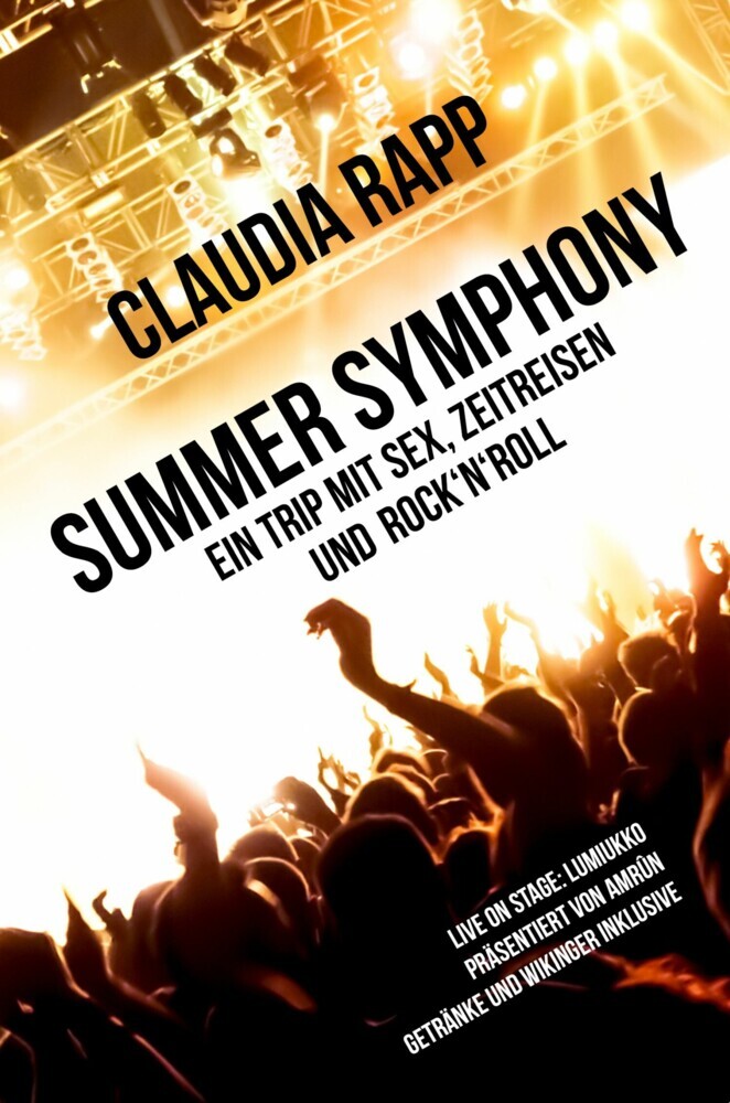 Summer Symphony: Ein Trip mit Sex, Zeitreisen und Rock´n´Roll main product photo