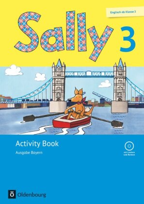 Sally - Englisch ab Klasse 3 - Ausgabe Bayern - 3. Jahrgangsstufe