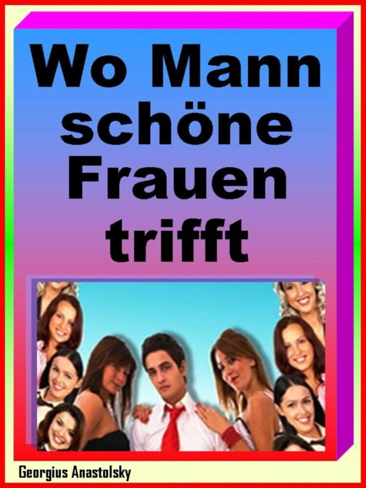 Wo Mann schöne Frauen trifft main product photo