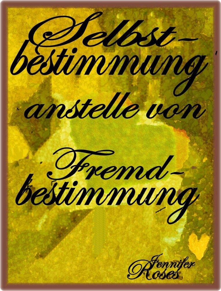 Selbstbestimmung anstelle von Fremdbestimmung main product photo