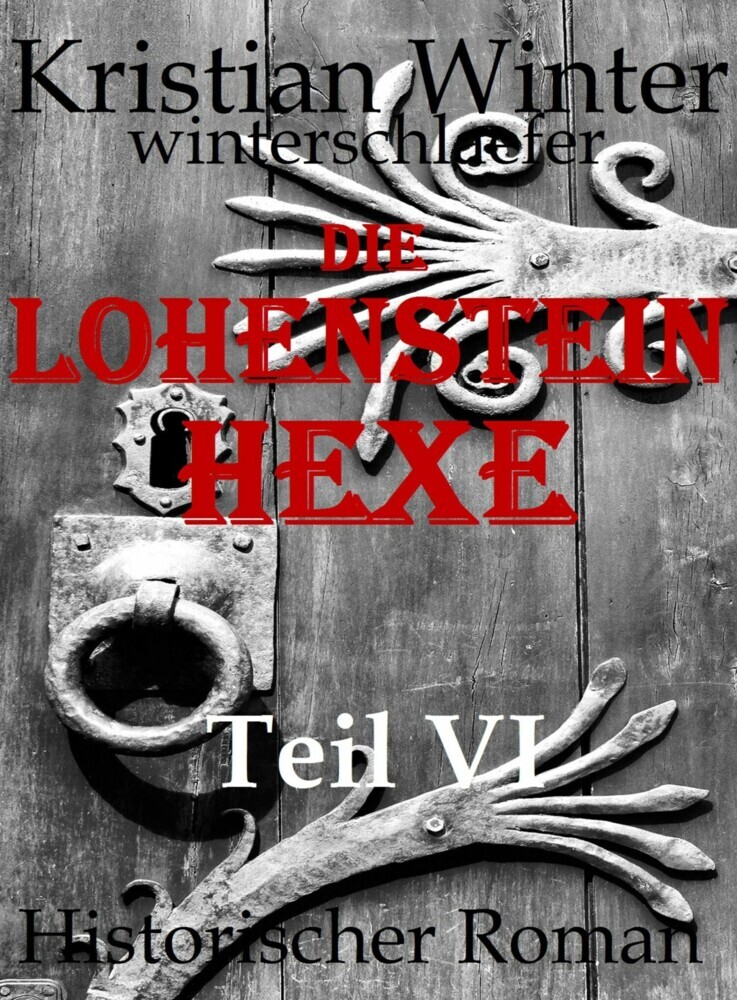 Lohensteinhexe, Teil VI main product photo