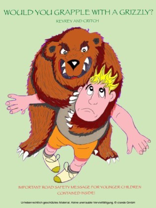 Would You Grapple With a Grizzly?